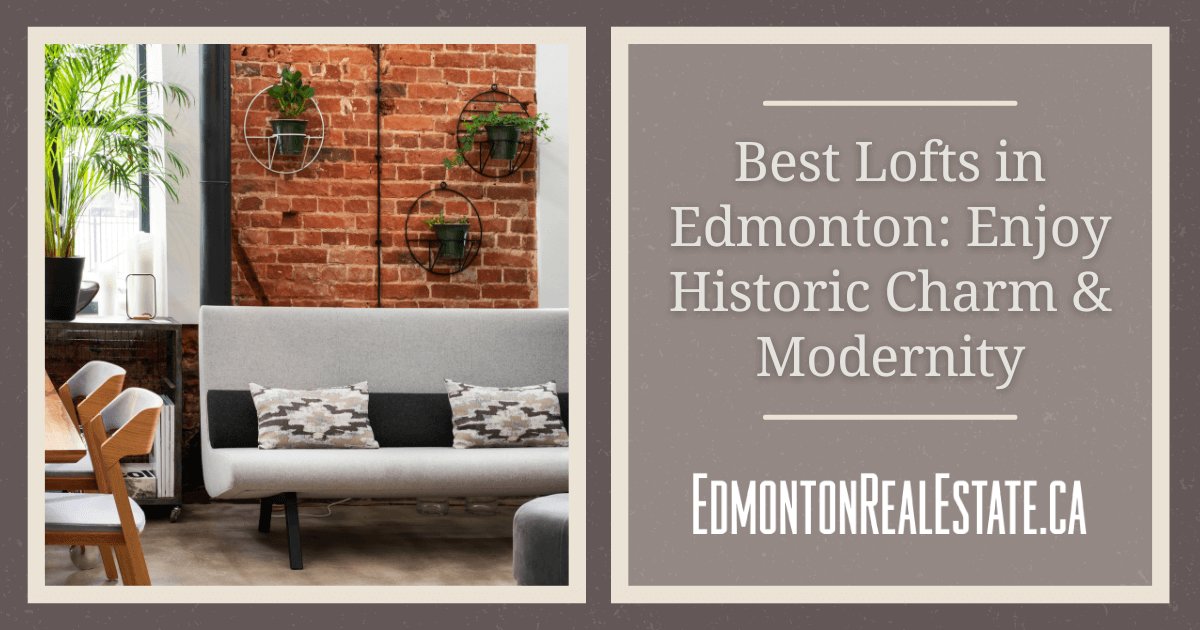 Best Edmonton Lofts