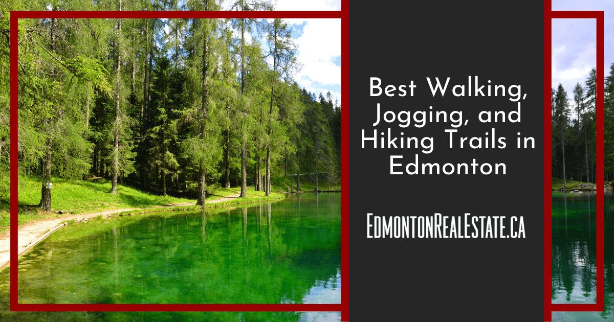 Best Walking and Jogging Trails in Edmonton