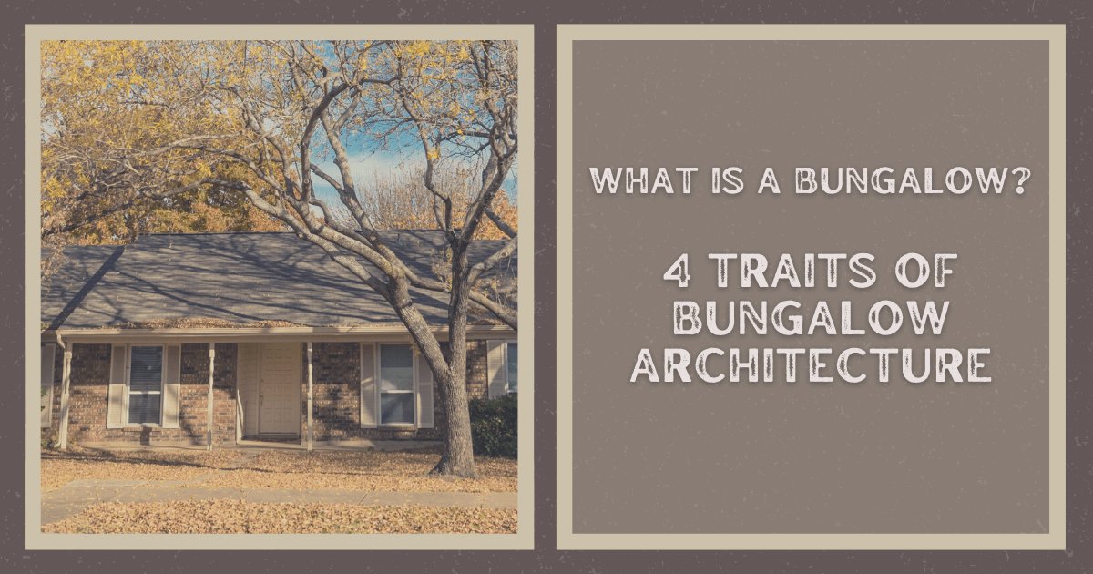 What Sets Bungalows Apart From Other Architecture Styles?