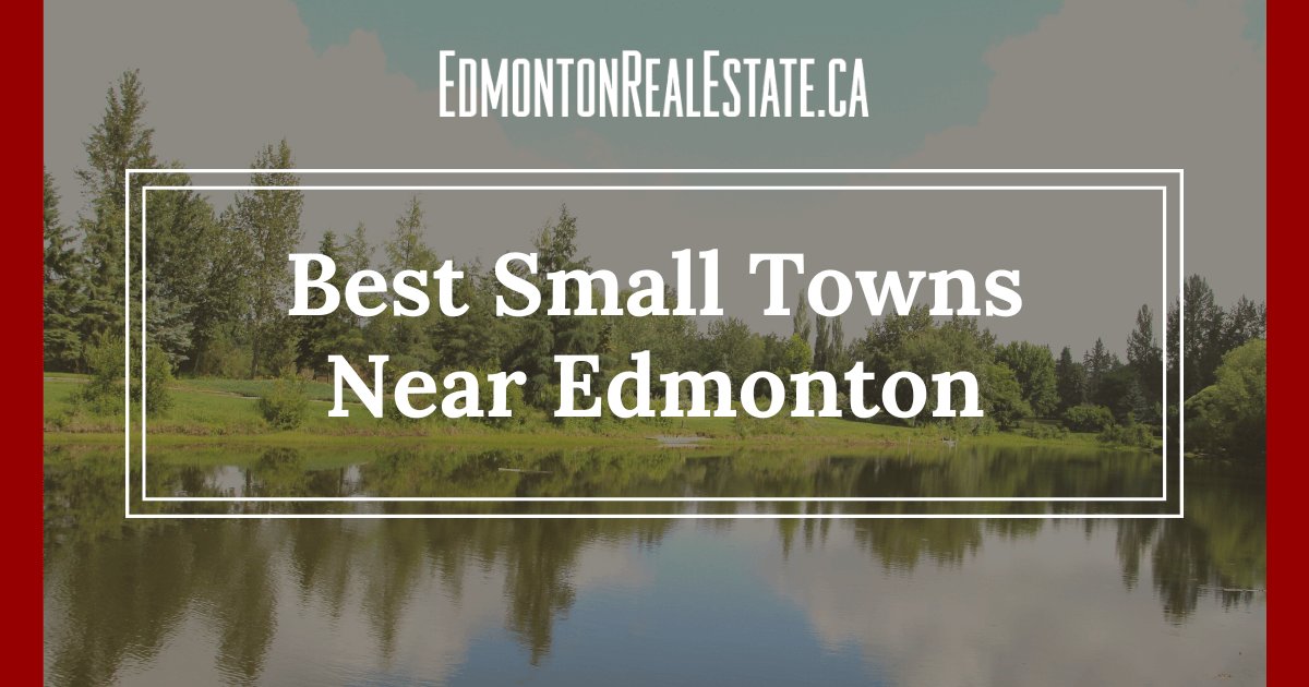 Best Small Towns Near Edmonton