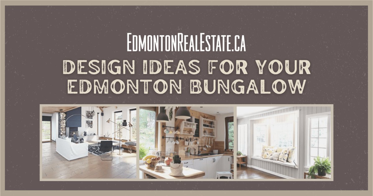 Styling Ideas for Your Edmonton Bungalow
