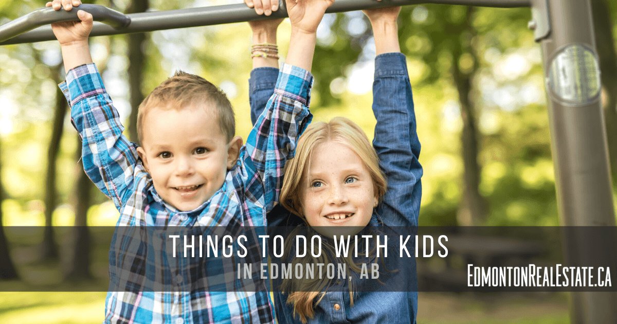 Things to Do With Kids in Edmonton