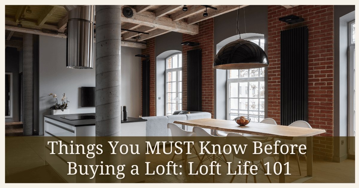 What to Know Before Buying a Loft
